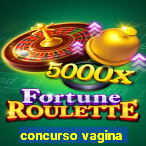 concurso vagina